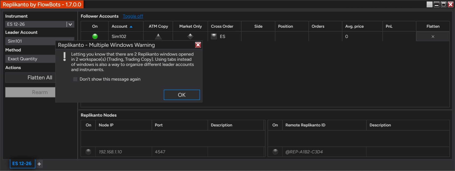 Replikanto - Multiple Windows Warning: 2 Replikanto windows opened in 2 workspaces (Trading, Trading Copy)