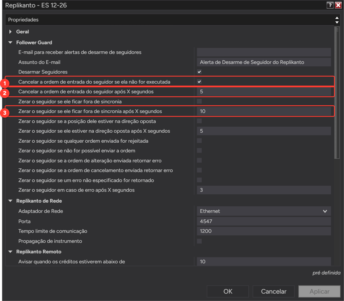 Propriedades do Replikanto, seção Follower Guard, com Cancelar a ordem de entrada do seguidor se ela não for executada marcada, Cancelar a ordem de entrada do seguidor após X segundos em 5 e Zerar o seguidor se ele ficar fora de sincronia após X segundos em 10